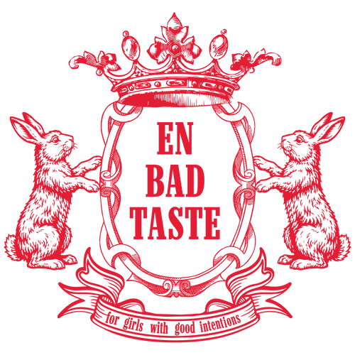 EN BAD TASTE